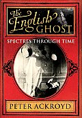 English Ghost Spectres Through Time