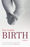 Birth A History
