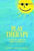 Play Therapy: A Non-Directive Approach for Children & Adolescents