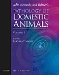 Jubb Kennedy & Palmers Pathology Of Domestic Animals Volume 3