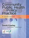Community Public Health in Policy and Practice: A Sourcebook