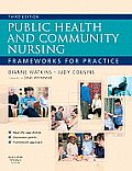 Public Health and Community Nursing: Frameworks for Practice