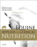 Equine Applied and Clinical Nutrition: Health, Welfare and Performance