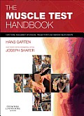 The Muscle Test Handbook: Functional Assessment, Myofascial Trigger Points and Meridian Relationships
