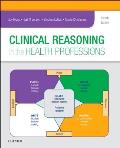 Clinical Reasoning in the Health Professions