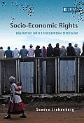 Socio-Economic Rights - Adjudication Under a Transformative Constitution