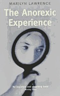 Anorexic Experience Third Edition