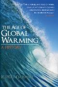 Age of Global Warming A History