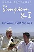 Simpson & I: Between Two Worlds