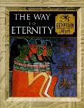 Way To Eternity Egyptian Myth