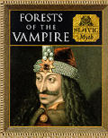Forests Of The Vampires Slavic Myth