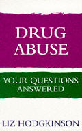 Drug Abuse Your Questions Answered