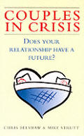 Couples In Crisis Does Your Relationship