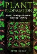 Plant Propagation Seeds Cuttings Divisio