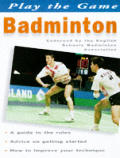 Badminton Play The Game Series