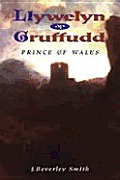 Llywelyn AP Gruffudd: Prince of Wales
