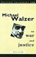 Michael Walzer on War and Justice