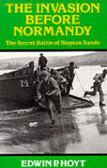 Invasion Before Normandy The Secret Batt