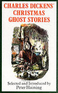 Charles Dickens Christmas Ghost Stories