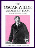 Oscar Wilde Quotation Book A Literary Companion