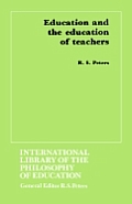 Education and the Education of Teachers