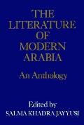 Literature Of Modern Arabia An Anthology