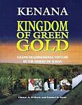 Kenana Kingdom of Green Gold: Grand Multinational Venture in the Desert of Sudan