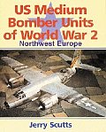 Us Medium Bomber Units Of World War II
