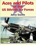 Aces & Pilots of the US 8th 9th Airforce