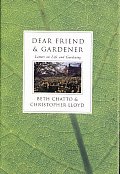 Dear Friend & Gardener Letters on Life & Gardening