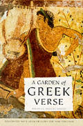 Garden of Greek Verse Poems of Ancient Greece