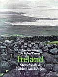 Ireland Stone Wall & Fabled Landscapes