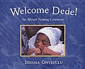 Welcome Dede An African Babys Naming Cer