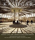 Kashgar Oasis City on Chinas Old Silk Road