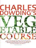 Charles Dowdings Vegetable Course