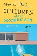 How to Talk to Children about Modern Art