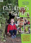 Childrens Garden Loads of Things to Make & Grow
