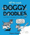 Off The Leash Doggy Doodles A Doodle Sketch Book For Dog Lovers