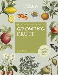 The Kew Gardener's Guide to Growing Fruit: The Art and Science to Grow Your Own Fruit