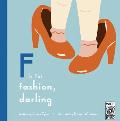 F Is for Fashion Darling