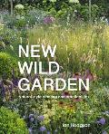 New Wild Garden Natural Style Planting & Practicalities