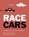 Race Cars A childrens book about white privilege