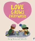 Love Grows Everywhere