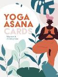 Yoga Asana Cards: 50 Poses & 25 Sequences