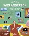 Worlds of Wes Anderson