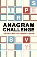 Anagram Challenge Over 240 puzzles to do anywhere anytime