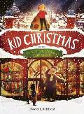 Kid Christmas: Of the Claus Brothers Toy Store