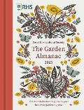 Rhs the Garden Almanac 2025: The Month-By-Month Guide to Growing, Harvesting and Encouraging Wildlife
