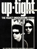 Up Tight The Velvet Underground Story
