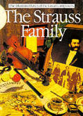 Strauss Family Illustrated Lives Of The